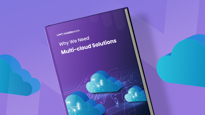 Why we need Multi-cloud Solutions