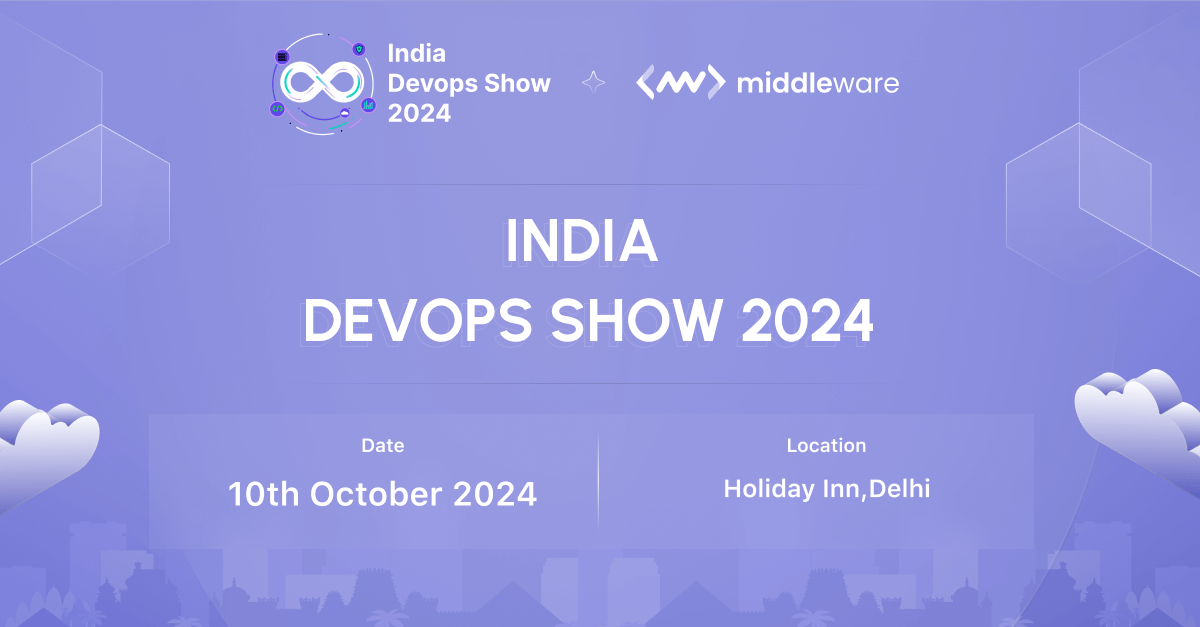 India Devops Show 2024 - Middleware X Quantic India