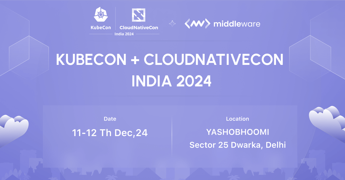 Join Middleware at KubeCon India 2024!