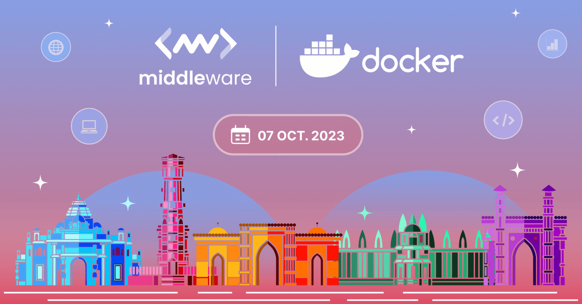 Middleware x Docker Ahmedabad Meetup