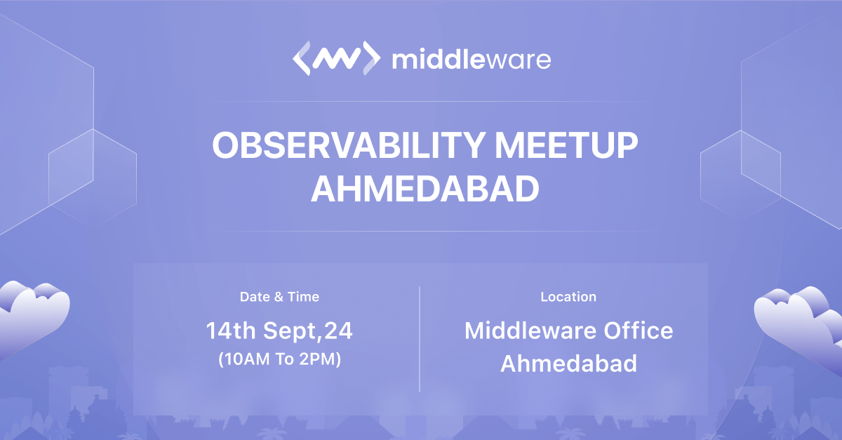 Observability Meetup - Ahmedabad