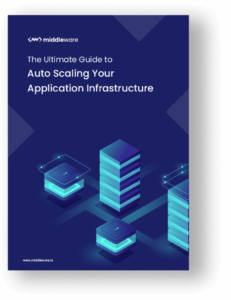 The Ultimate Guide to Auto Scaling Your Application Infrastructure