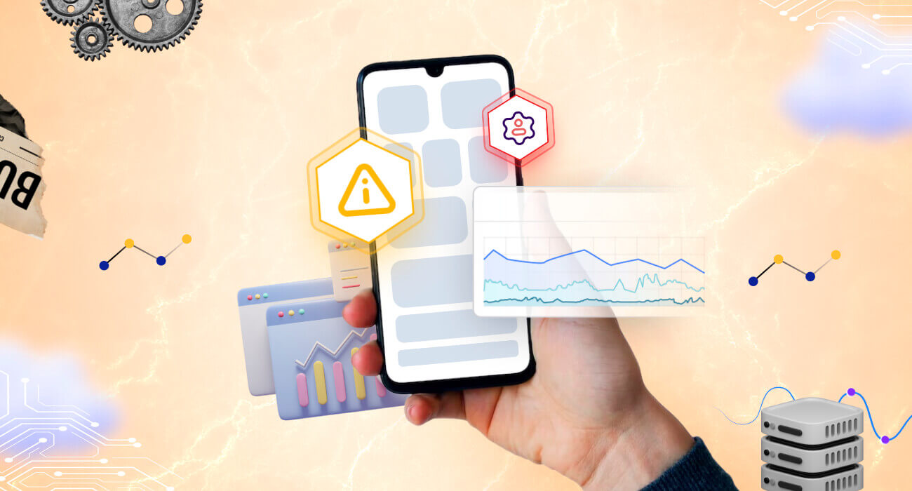 Mobile App Monitoring: How To Do It Right